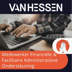 Medewerker Financiele & Facilitaire administratieve ondersteuning